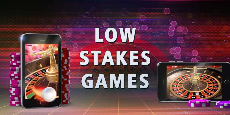 Low stakes games
